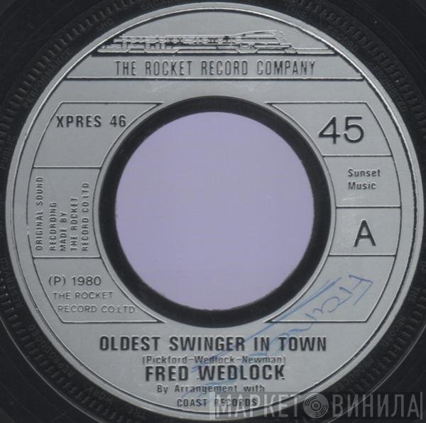 Fred Wedlock - Oldest Swinger In Town