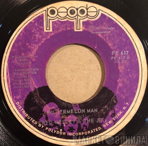 Fred Wesley & The JB's - Watermelon Man / Alone Again Naturally