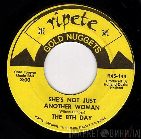 Freda Payne, The 8th Day - She's Not Just Another Woman / Band Of Gold