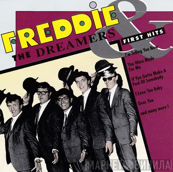 Freddie & The Dreamers  - First Hits