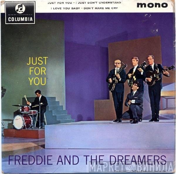 Freddie & The Dreamers  - Just For You