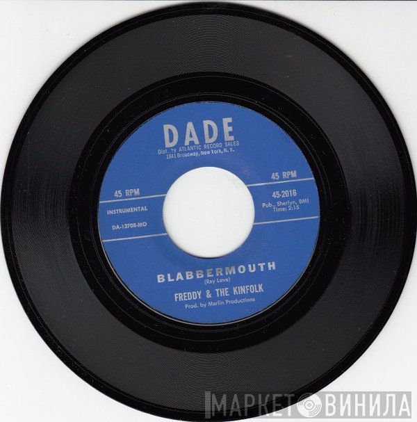 Freddie & The Kinfolk - Blabbermouth / The Goat
