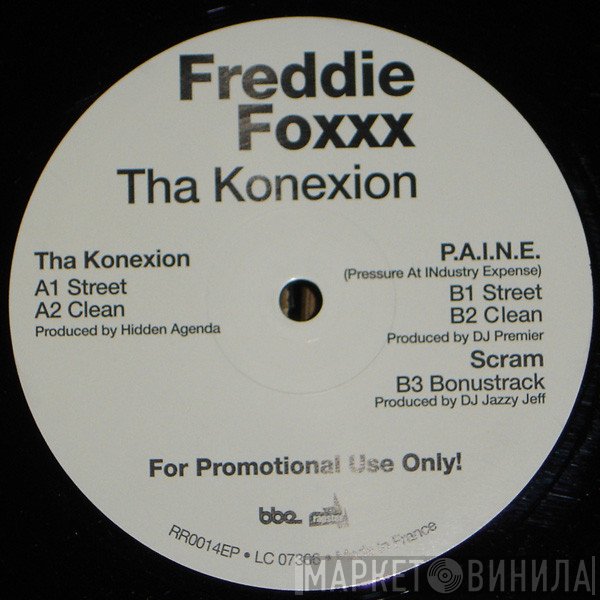 Freddie Foxxx - Tha Konexion / P.A.I.N.E. - Scram