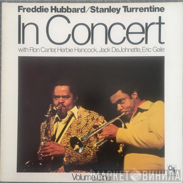 Freddie Hubbard / Stanley Turrentine  - In Concert Volume One