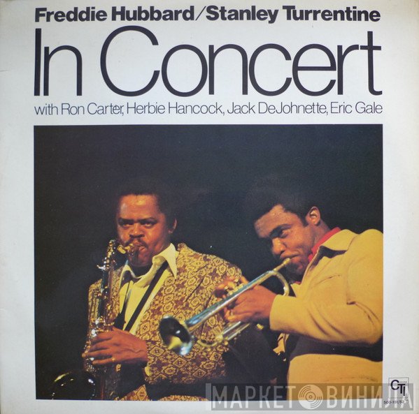 Freddie Hubbard / Stanley Turrentine  - In Concert