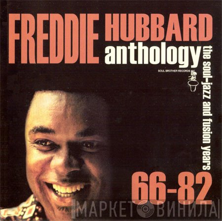 Freddie Hubbard  - Anthology