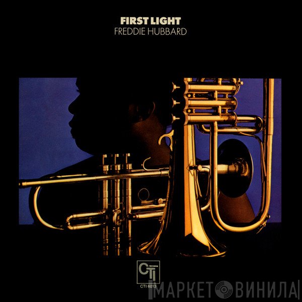 Freddie Hubbard  - First Light