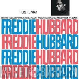 Freddie Hubbard  - Here To Stay