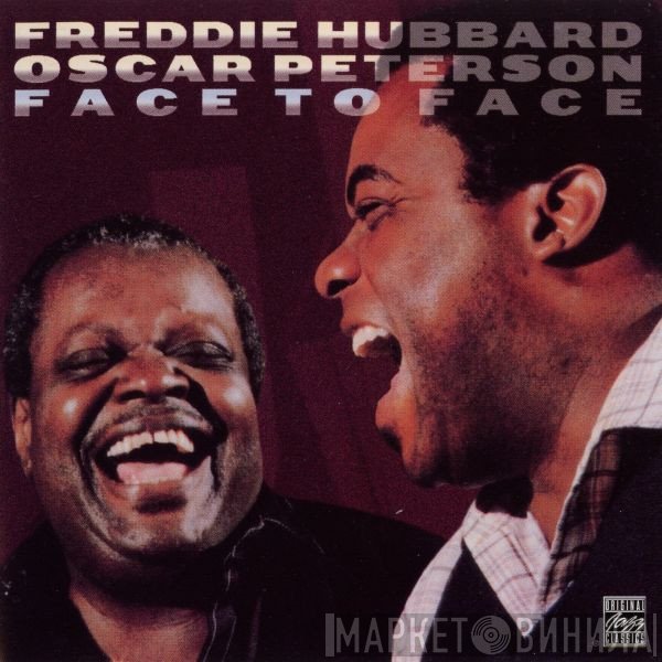 Freddie Hubbard, Oscar Peterson - Face To Face