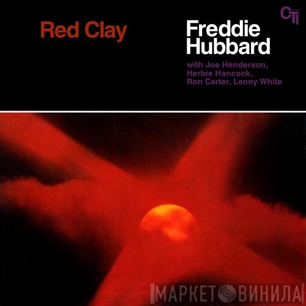 Freddie Hubbard  - Red Clay