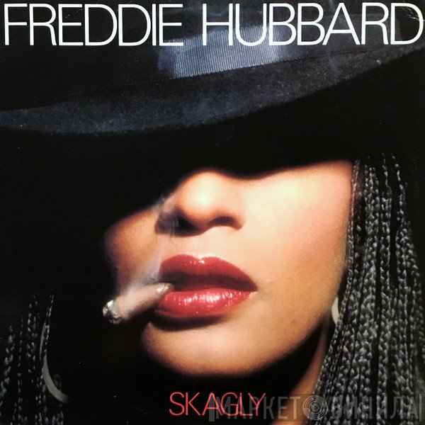 Freddie Hubbard  - Skagly