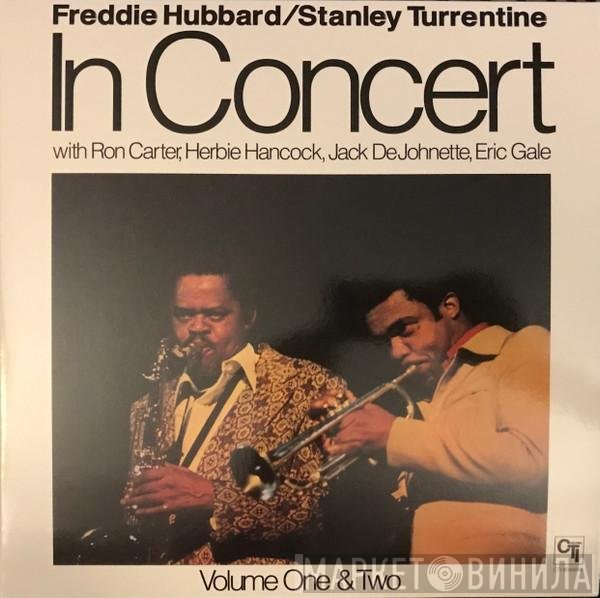 Freddie Hubbard, Stanley Turrentine  - In Concert Volume One & Two