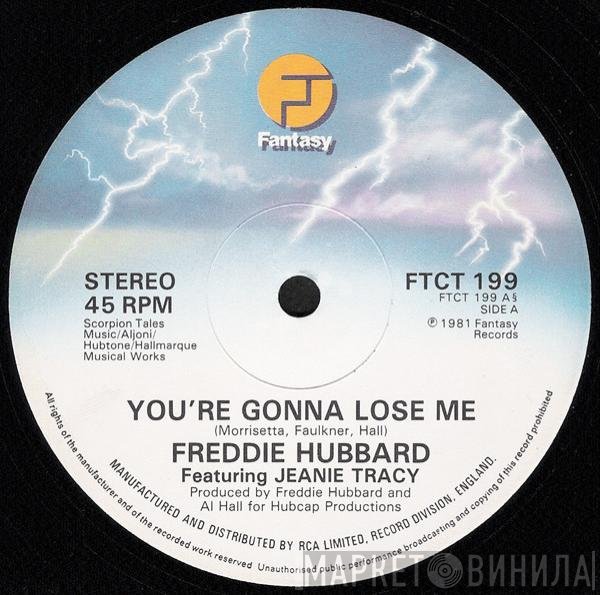 Freddie Hubbard - You're Gonna Lose Me