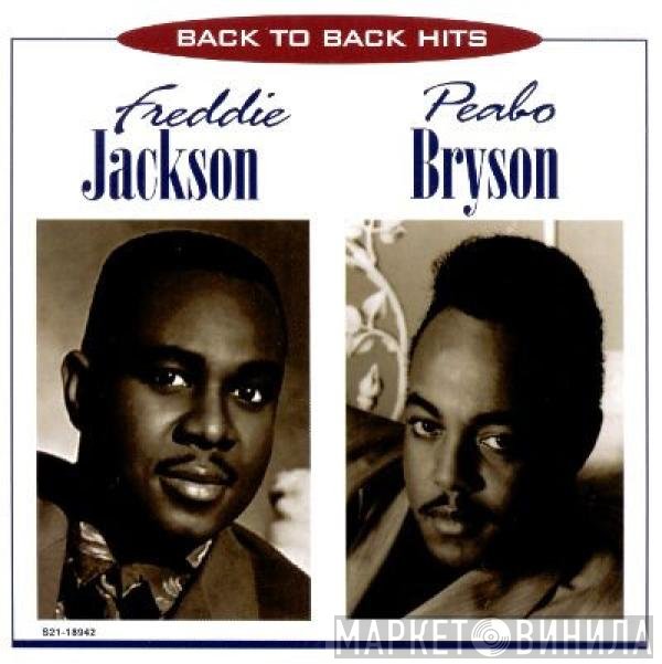 Freddie Jackson / Peabo Bryson  - Back To Back Hits