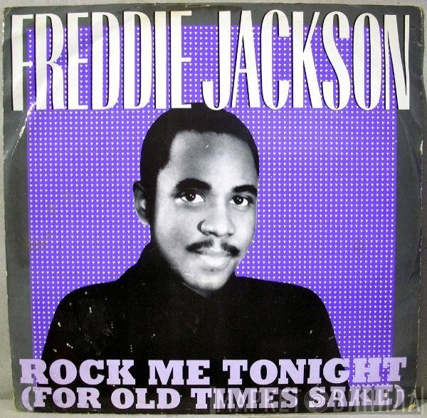 Freddie Jackson - Rock Me Tonight (For Old Times Sake)