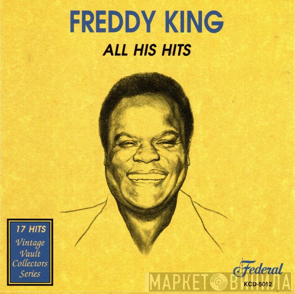 Freddie King - All His Hits