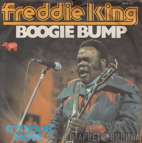 Freddie King  - Boogie Bump