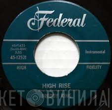 Freddie King - High Rise / She Put The Whammy On Me