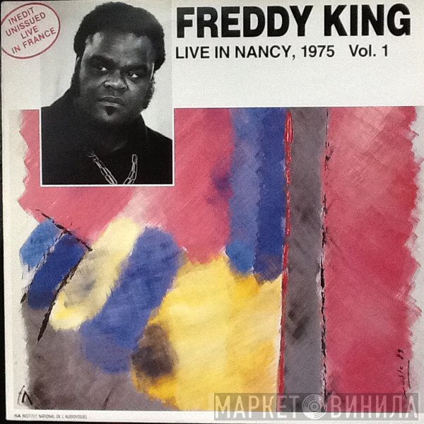 Freddie King - Live In Nancy, 1975 Vol. 1