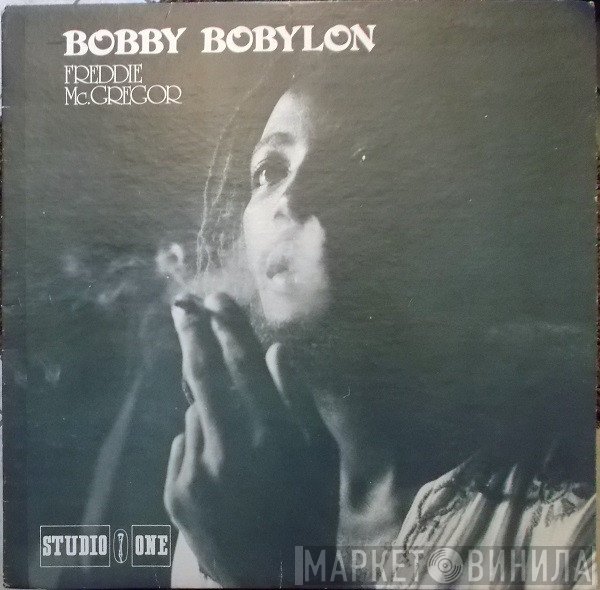 Freddie McGregor  - Bobby Bobylon