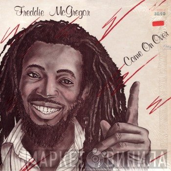 Freddie McGregor  - Come On Over
