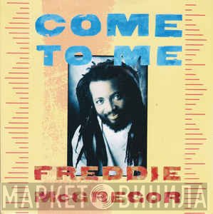 Freddie McGregor - Come To Me
