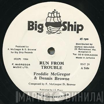 Freddie McGregor, Dennis Brown - Run From Trouble