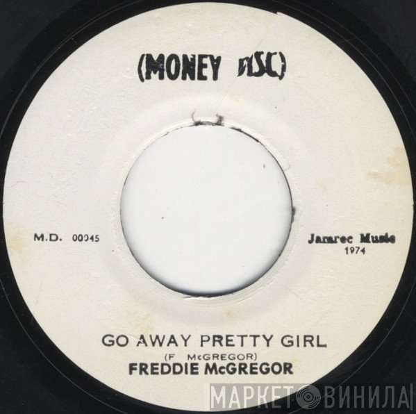 Freddie McGregor - Go Away Pretty Girl