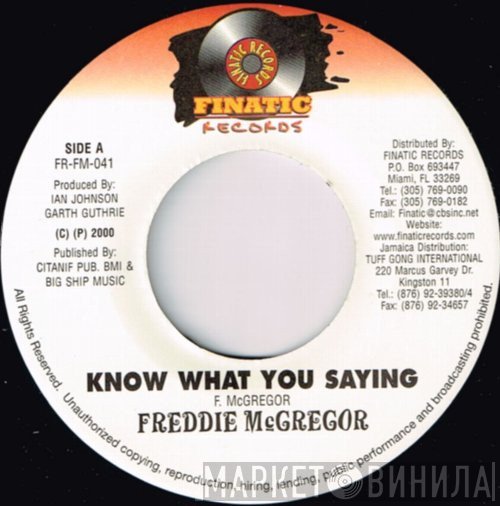 Freddie McGregor - Know What You Saying