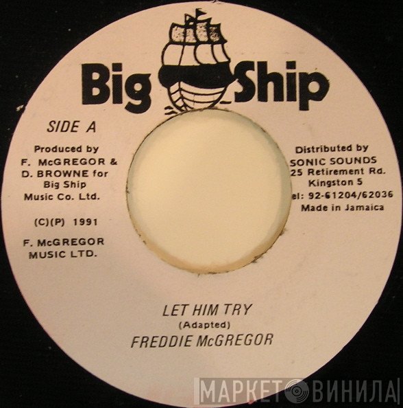 Freddie McGregor  - Let Him Try