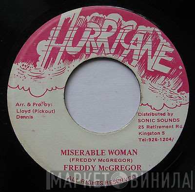Freddie McGregor - Miserable Woman
