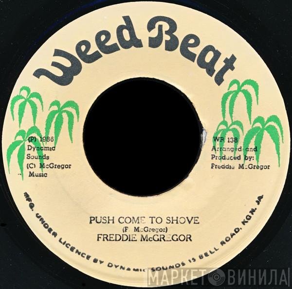 Freddie McGregor - Push Come To Shove