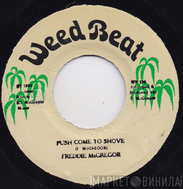 Freddie McGregor - Push Come To Shove
