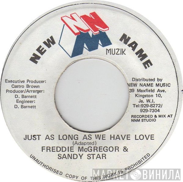 Freddie McGregor, Sandy Star - Just As Long As We Have Love