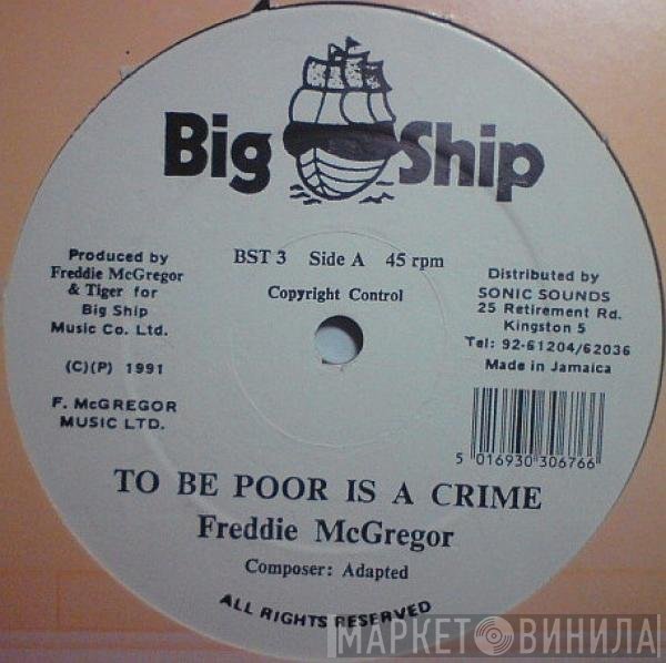 Freddie McGregor - To Be Poor Is A Crime