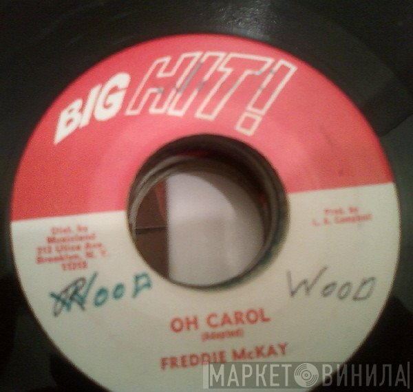 Freddie McKay - Oh Carol