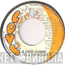 Freddie McKay, Ranking Spanner - A Little Longer