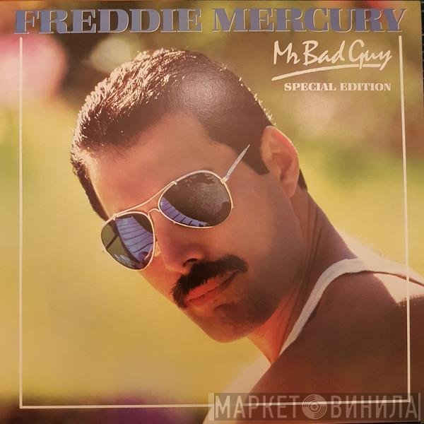 Freddie Mercury  - Mr. Bad Guy
