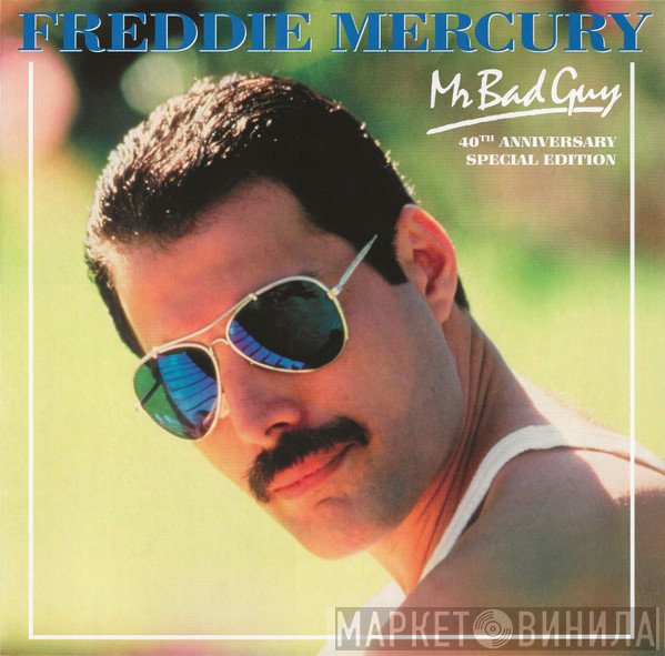 Freddie Mercury - Mr. Bad Guy