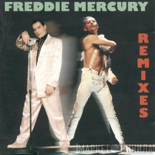 Freddie Mercury  - Remixes