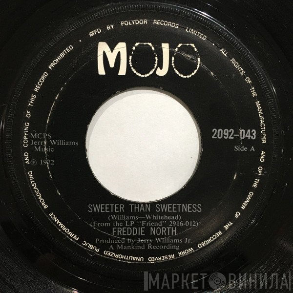 Freddie North - Sweeter Than Sweetness