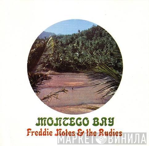 Freddie Notes & The Rudies - Montego Bay
