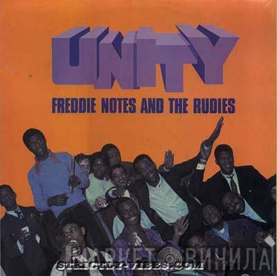 Freddie Notes & The Rudies - Unity