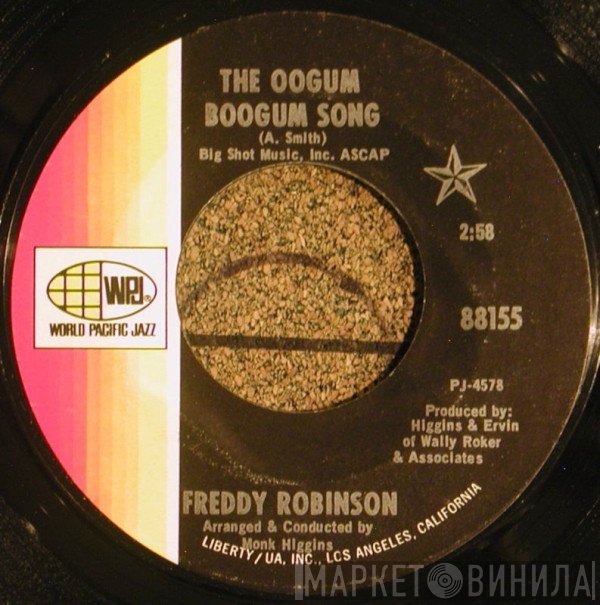 Freddie Robinson - The Oogum Boogum Song / Black Fox