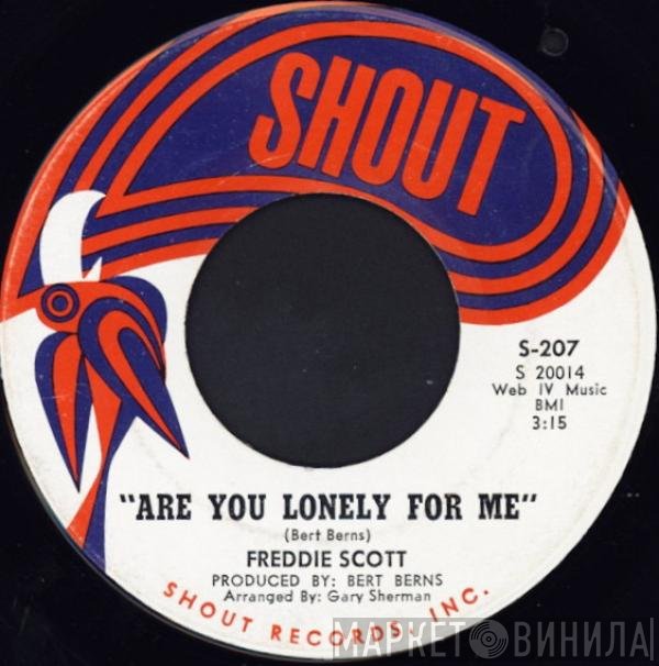 Freddie Scott  - Are You Lonely For Me / Where Were You