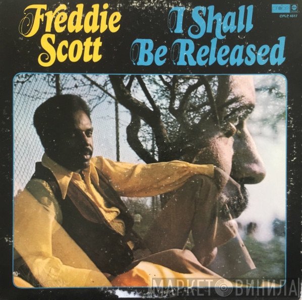 Freddie Scott  - I Shall Be Released
