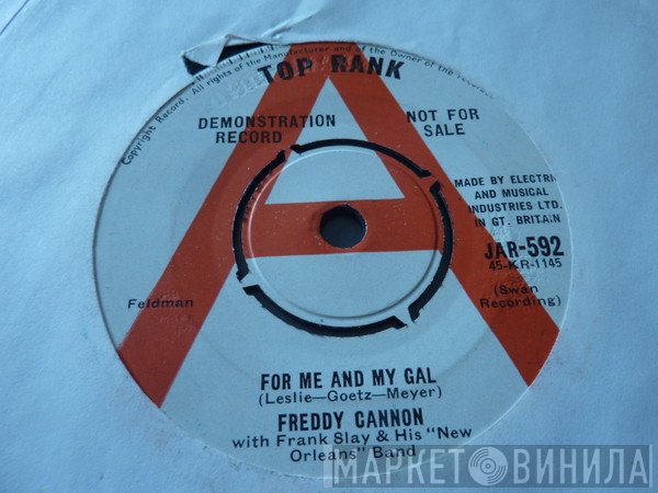 Freddy Cannon - For Me And My Gal / Blue Plate Special