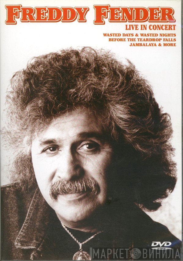 Freddy Fender   - Live In Concert