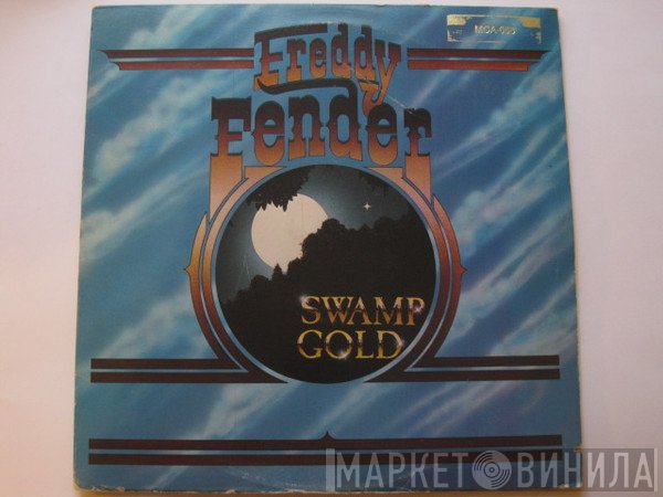 Freddy Fender  - Swamp Gold