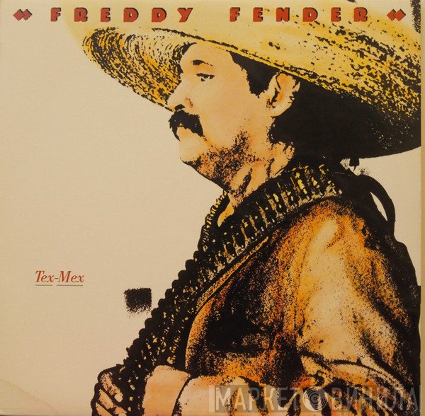 Freddy Fender  - Tex-Mex